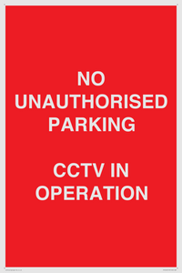 PV10405: NO UNAUTHORISED PARKING CCTV IN OPERATION