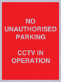 PV10405: NO UNAUTHORISED PARKING CCTV IN OPERATION