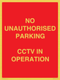 PV10405: NO UNAUTHORISED PARKING CCTV IN OPERATION