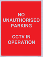 PV10405: NO UNAUTHORISED PARKING CCTV IN OPERATION