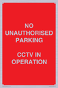 PV10405: NO UNAUTHORISED PARKING CCTV IN OPERATION