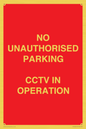 PV10405: NO UNAUTHORISED PARKING CCTV IN OPERATION