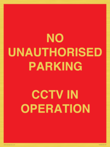 PV10405: NO UNAUTHORISED PARKING CCTV IN OPERATION