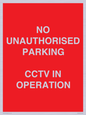 PV10405: NO UNAUTHORISED PARKING CCTV IN OPERATION