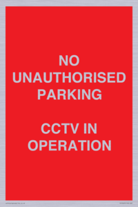 PV10405: NO UNAUTHORISED PARKING CCTV IN OPERATION