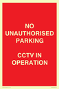 PV10405: NO UNAUTHORISED PARKING CCTV IN OPERATION