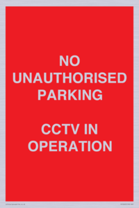PV10405: NO UNAUTHORISED PARKING CCTV IN OPERATION