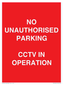 PV10405: NO UNAUTHORISED PARKING CCTV IN OPERATION