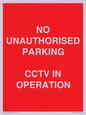 PV10405: NO UNAUTHORISED PARKING CCTV IN OPERATION