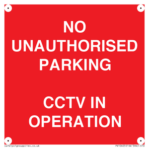 PV10405: NO UNAUTHORISED PARKING CCTV IN OPERATION