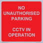 PV10405: NO UNAUTHORISED PARKING CCTV IN OPERATION