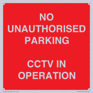 PV10405: NO UNAUTHORISED PARKING CCTV IN OPERATION