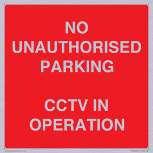 PV10405: NO UNAUTHORISED PARKING CCTV IN OPERATION