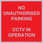 PV10405: NO UNAUTHORISED PARKING CCTV IN OPERATION
