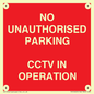 PV10405: NO UNAUTHORISED PARKING CCTV IN OPERATION