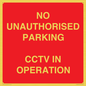 PV10405: NO UNAUTHORISED PARKING CCTV IN OPERATION