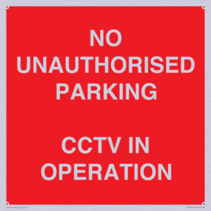PV10405: NO UNAUTHORISED PARKING CCTV IN OPERATION