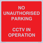 PV10405: NO UNAUTHORISED PARKING CCTV IN OPERATION
