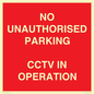PV10405: NO UNAUTHORISED PARKING CCTV IN OPERATION