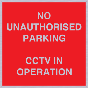 PV10405: NO UNAUTHORISED PARKING CCTV IN OPERATION