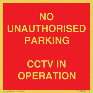 PV10405: NO UNAUTHORISED PARKING CCTV IN OPERATION