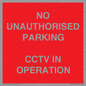PV10405: NO UNAUTHORISED PARKING CCTV IN OPERATION