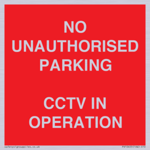 PV10405: NO UNAUTHORISED PARKING CCTV IN OPERATION