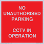 PV10405: NO UNAUTHORISED PARKING CCTV IN OPERATION