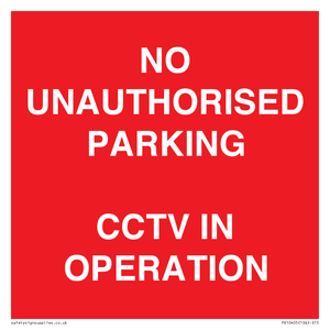 PV10405: NO UNAUTHORISED PARKING CCTV IN OPERATION