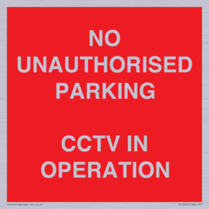 PV10405: NO UNAUTHORISED PARKING CCTV IN OPERATION