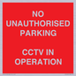 PV10405: NO UNAUTHORISED PARKING CCTV IN OPERATION