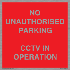PV10405: NO UNAUTHORISED PARKING CCTV IN OPERATION