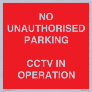 PV10405: NO UNAUTHORISED PARKING CCTV IN OPERATION