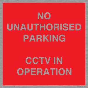 PV10405: NO UNAUTHORISED PARKING CCTV IN OPERATION