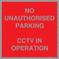 PV10405: NO UNAUTHORISED PARKING CCTV IN OPERATION