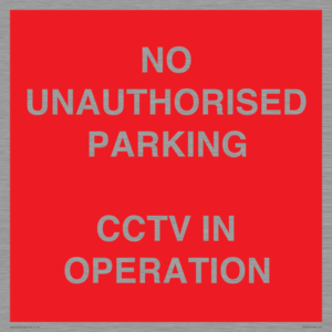 PV10405: NO UNAUTHORISED PARKING CCTV IN OPERATION
