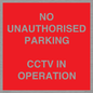 PV10405: NO UNAUTHORISED PARKING CCTV IN OPERATION