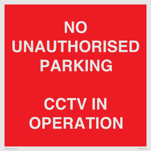 PV10405: NO UNAUTHORISED PARKING CCTV IN OPERATION