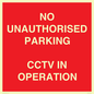 PV10405: NO UNAUTHORISED PARKING CCTV IN OPERATION
