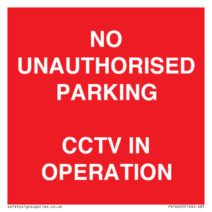 PV10405: NO UNAUTHORISED PARKING CCTV IN OPERATION