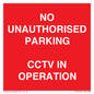 PV10405: NO UNAUTHORISED PARKING CCTV IN OPERATION