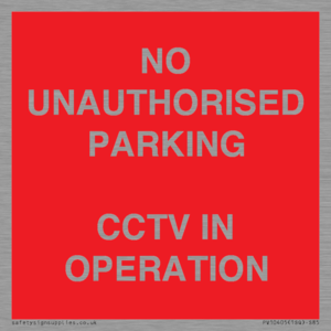 PV10405: NO UNAUTHORISED PARKING CCTV IN OPERATION