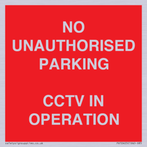 PV10405: NO UNAUTHORISED PARKING CCTV IN OPERATION