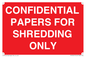 PV10415: CONFIDENTIAL PAPERS FOR SHREDDING ONLY