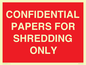 PV10415: CONFIDENTIAL PAPERS FOR SHREDDING ONLY