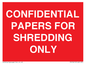 PV10415: CONFIDENTIAL PAPERS FOR SHREDDING ONLY