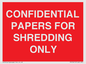 PV10415: CONFIDENTIAL PAPERS FOR SHREDDING ONLY