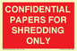 PV10415: CONFIDENTIAL PAPERS FOR SHREDDING ONLY