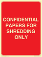 PV10415: CONFIDENTIAL PAPERS FOR SHREDDING ONLY