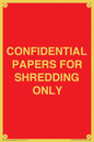 PV10415: CONFIDENTIAL PAPERS FOR SHREDDING ONLY